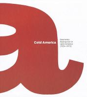 Cold America : geometric abstraction in Latin America (1934-1973) /