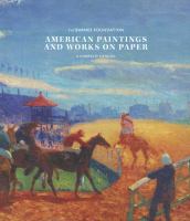 American paintings and works on paper in the Barnes Foundation /