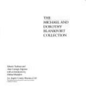 The Michael and Dorothy Blankfort Collection /