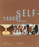 Self-taught artists of the 20th century : an American anthology /