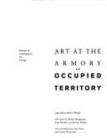 Art at the Armory : occupied territory /
