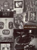 Sites of recollection : four altars & a rap opera /