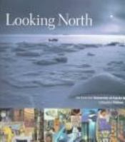 Looking north : art from the University of Alaska Museum /