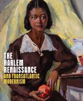 The Harlem Renaissance and transatlantic modernism /