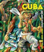 Cuba : art and history, from 1868 to today /