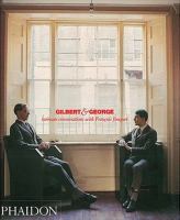 Gilbert & George : intimate conversations with François Jonquet.