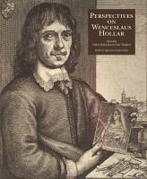 Perspectives on Wenceslaus Hollar /