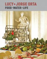 Lucy + Jorge Orta : food, water, life.