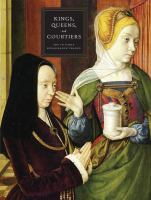 Kings, queens, and courtiers : art in early Renaissance France /