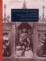 Reviving the Renaissance : the use and abuse of the past in nineteenth-century Italian art and decoration /