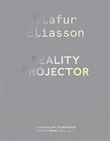 Olafur Eliasson : reality projector.