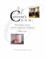 At century's end : Norwegian artists and the figurative tradition, 1880-1990 : Henie-Onstad Art Center, Høvikodden, Norway, May 20-August 27, 1995 [and] the National Museum of Women in the Arts, Washington, D.C., October 11, 1995-January 7, 1996.