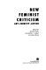 New feminist criticism : art, identity, action /