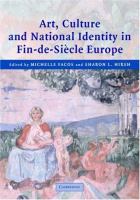 Art, culture, and national identity in fin-de-siècle Europe /