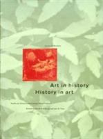 Art in history/history in art : studies in seventeenth-century Dutch culture /