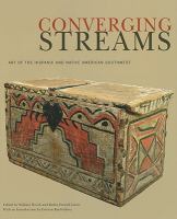 Converging streams : art of the Hispanic and Native American Southwest /