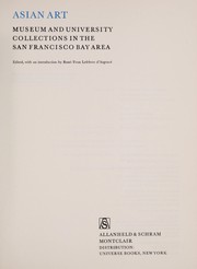 Asian art : museum and university collections in the San Francisco Bay area /