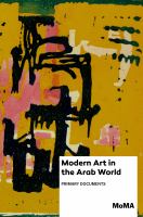 Modern art in the Arab world : primary documents /