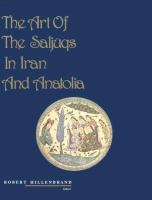 The Art of the Saljūqs in Iran and Anatolia : proceedings of a symposium held in Edinburgh in 1982 /