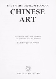 The British Museum book of Chinese Art /