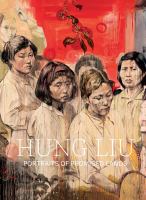 Hung Liu : portraits of promised lands /