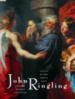 John Ringling : dreamer, builder, collector : legacy of the circus king.