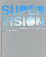 Super vision : Institute of Contemporary Art/Boston /