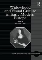 Widowhood and visual culture in early modern Europe /