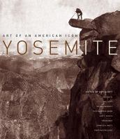 Yosemite : art of an American icon /