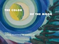 The color of the moon : lunar painting in American art /
