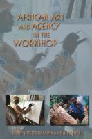 African art and agency in the workshop /