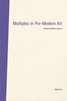 Multiples in pre-modern art /