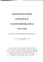 Arquitectura española contemporanea, 1975/1990 = Spanish contemporary architecture, 1975/1990 /