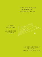 The emergence of modern architecture : a documentary history from 1000 to 1810 /