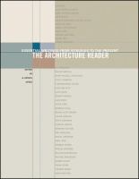 The architecture reader : essential writings from Vitruvius to the present /