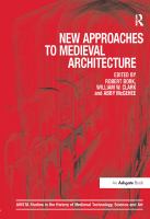 New approaches to medieval architecture /