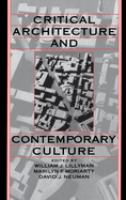 Critical architecture and contemporary culture /