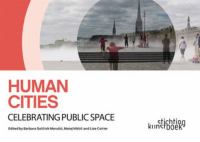 Human cities : celebrating public space /