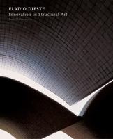 Eladio Dieste : innovation in structural art /