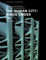 The human city, King's Cross Central 03 : Roger Madelin/Demetri Porphyrios /