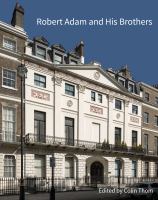 Robert Adam and his brothers : new light on Britain's leading architectural family /