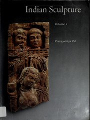 Indian sculpture : a catalogue of the Los Angeles County Museum of Art collection /