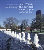 Peter Walker and partners : Nasher Sculpture Center Garden /