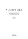 Sculpture : the great tradition of sculpture from the fifteenth century to the eighteenth century /