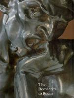 The Romantics to Rodin : French nineteenth-century sculpture from North American collections /