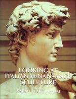 Looking at Italian Renaissance sculpture /