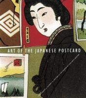 Art of the Japanese postcard : the Leonard A. Lauder Collection at the Museum of Fine Arts, Boston /