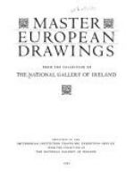 Master European drawings from the collection of the National Gallery of Ireland /
