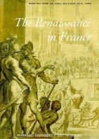 The Renaissance in France : drawings from the Ecole des beaux-arts, Paris /