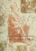 Italian drawings before 1600 in the Art Institute of Chicago : a catalogue of the collection /